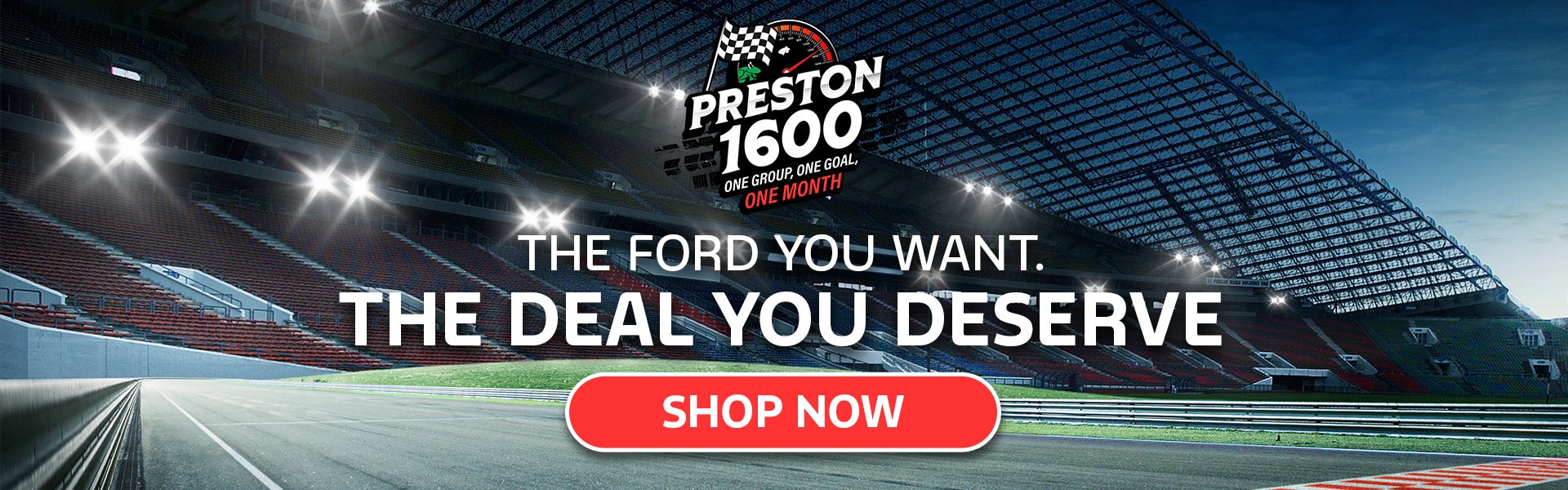 The Ford You Want. The Deal You Deserve.